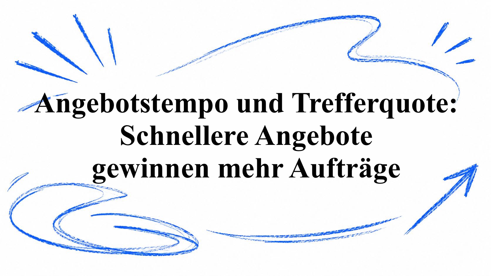 Angebotsgeschwindigkeit und Trefferquote: Schnellere Angebote gewinnen mehr Aufträge